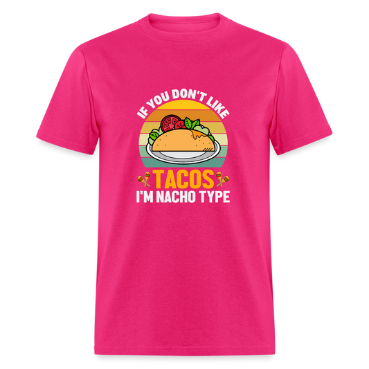 Punny Taco Wisdom: 'If You Don't Like Tacos, I'm Nacho Type'